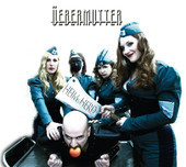 Üebermutter - Krieg!