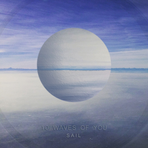 10 Waves Of You - Rays of Kid