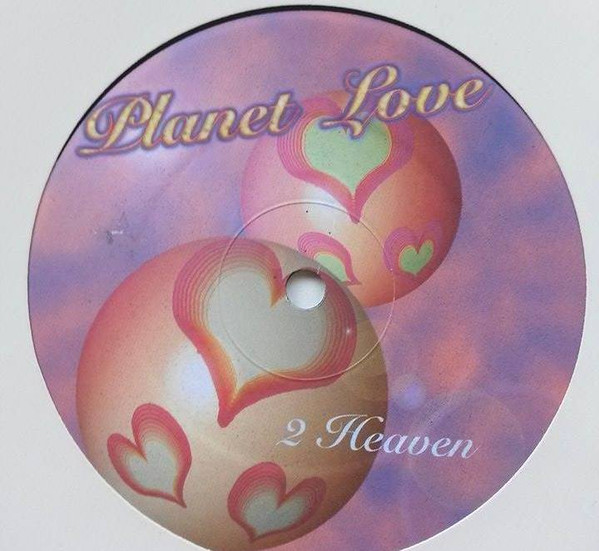 2 Heaven - Planet Love