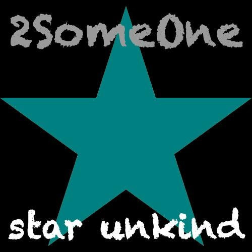 2SomeOne - Star Unkind (Lanfranchi & Farina radio)