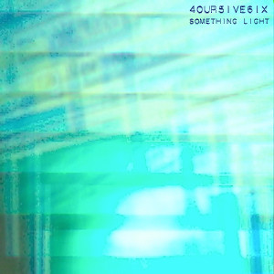 4our5ive6ix - Un Nouveau Frisson (The Ascent)