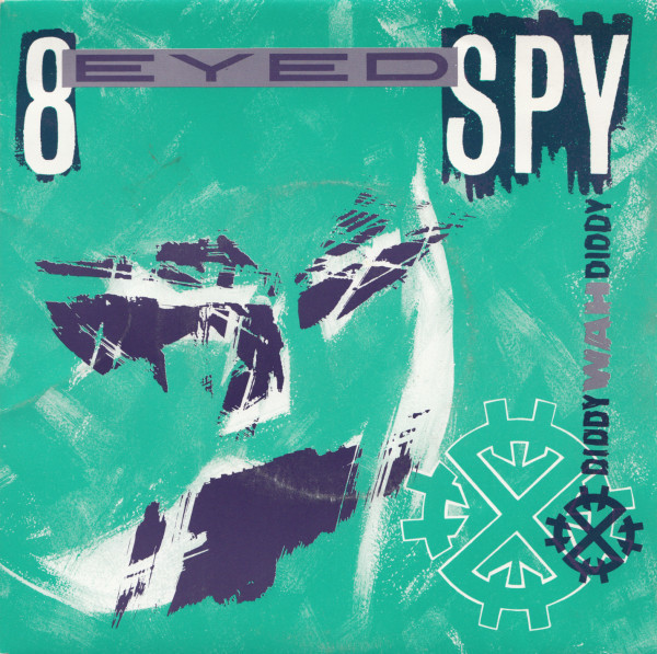 8 Eyed Spy - Lazy In Love
