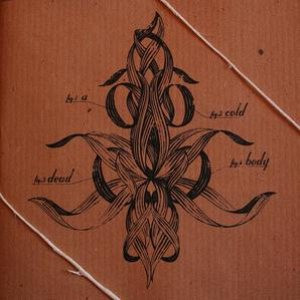 A Cold Dead Body - The Chosen Ones