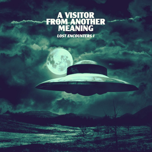 A Visitor From Another Meaning - Hills of Honolulu