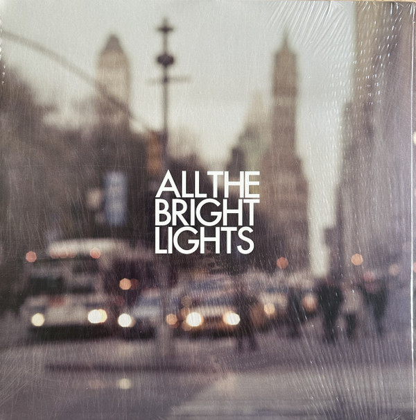 ALL THE BRIGHT LIGHTS - I Saw You Running