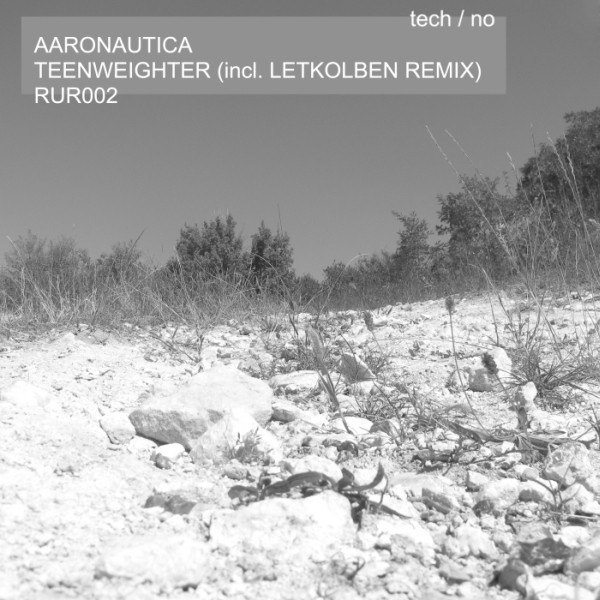 Aaronautica - Teenweighter (Original Mix)