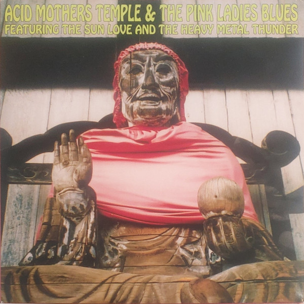 Acid Mothers Temple & The Pink Ladies Blues - Ramble