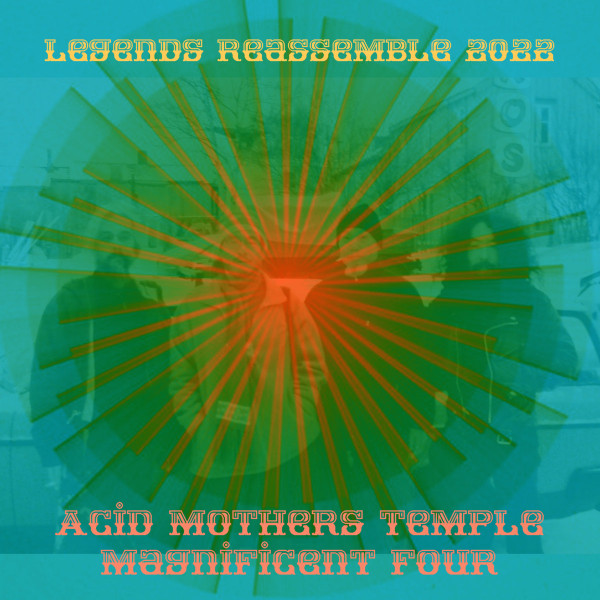 Acid Mothers Temple Magnificent Four - Pink Lady Lemonade ~ Bulbous Bullock ~ Pink Lady Lemonade coda