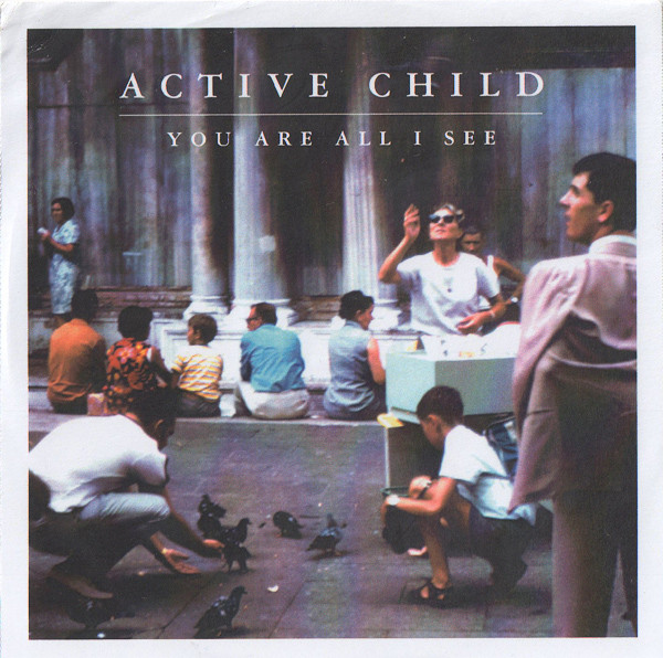 Active Child - Hanging On