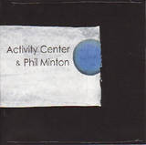 Activity Center / Phil Minton - Hide