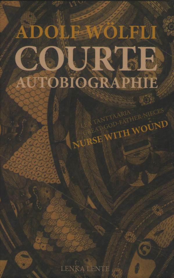 Adolf Wölfli & Nurse With Wound - Lea Tantaaria