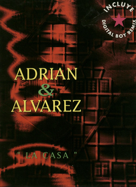 Adrian & Alfarez - La Casa