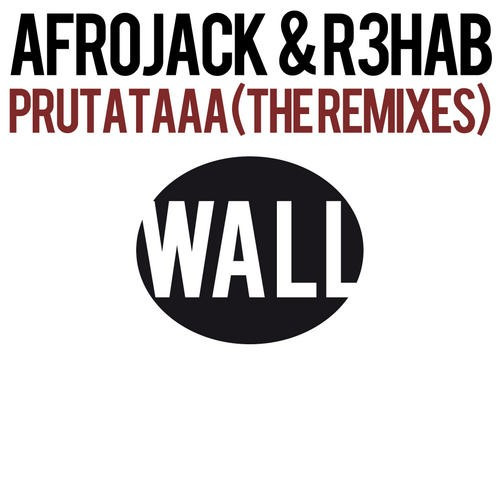 Afrojack & R3hab - Prutataaa