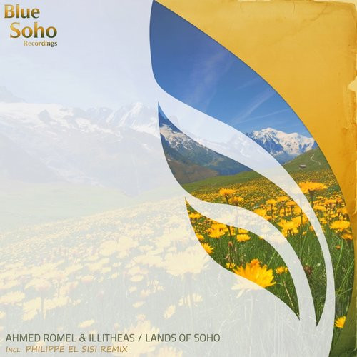 Ahmed Romel & Illitheas - Lands Of Soho (Original Mix)