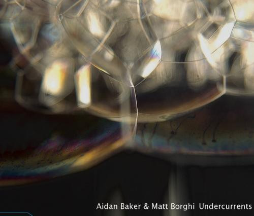 Aidan Baker & Matt Borghi - Precipitate