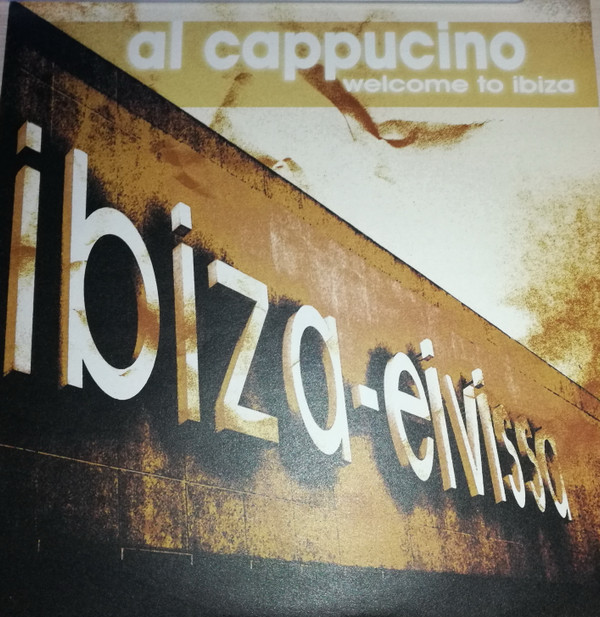 Al Cappucino - Welcome To Ibiza 2010 (David No Fuck Remix)