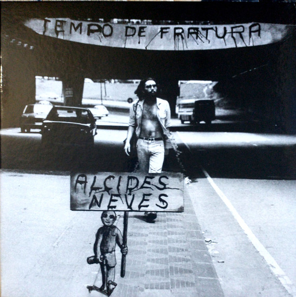 Alcides Neves - Tempo De Fratura