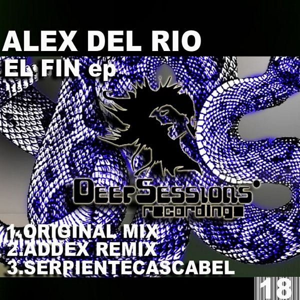 Alex Del Rio - El Fin (Addex Remix)