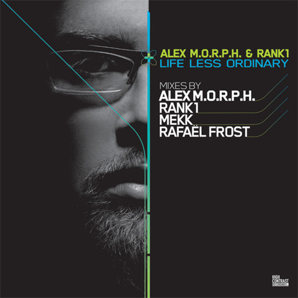 Alex M.O.R.P.H. & Rank 1 - Life Less Ordinary (A Less Ordinary Rank 1 Mix)