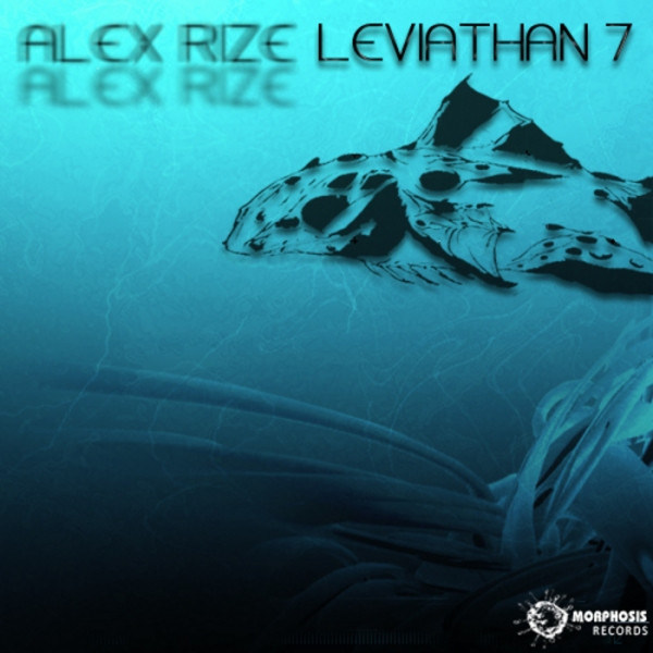 Alex Rize - Leviathan 7 (Embliss Back To Babylon Mix)