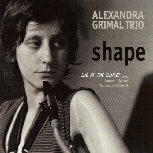 Alexandra Grimal Trio - Le Sang N'est Pas Bleu