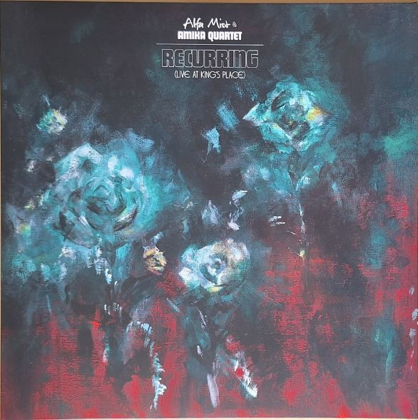 Alfa Mist & Amika Quartet - Just Dreams