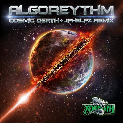 Algoreythm - Cosmic Death (Jphelpz remix)