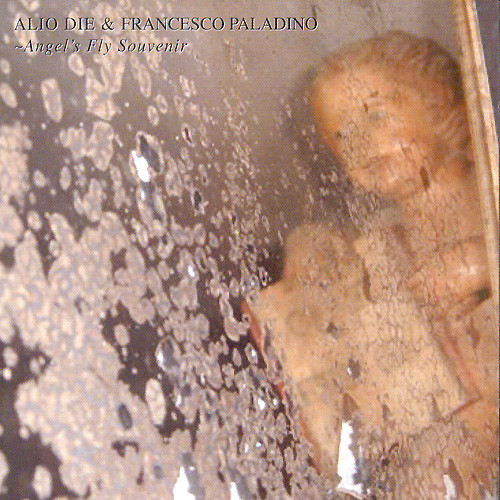 Alio Die & Francesco Paladino - A Good Night To Wake Up