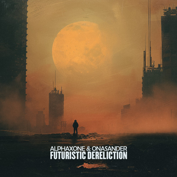 Alphaxone & Onasander - Time Fracture
