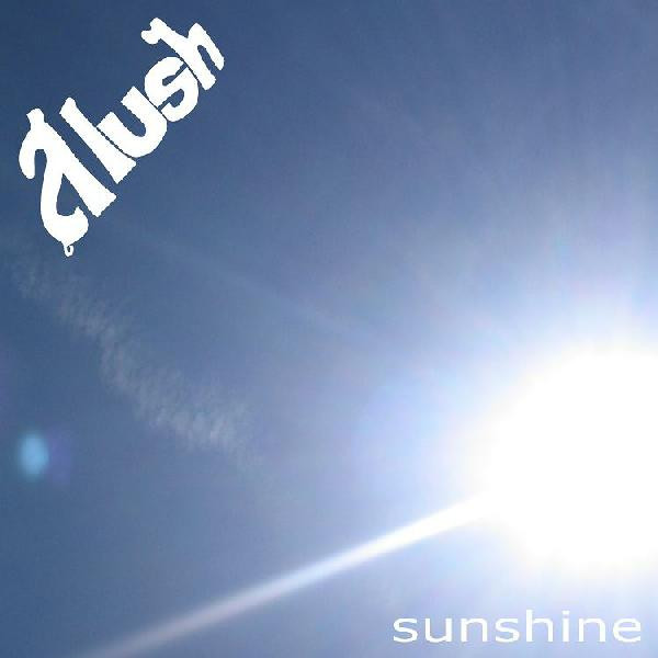 Alush - Sunshine (Uncut version)