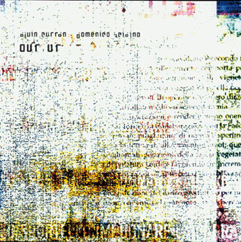 Alvin Curran & Domenico Sciajno - Someone To Watch Over What