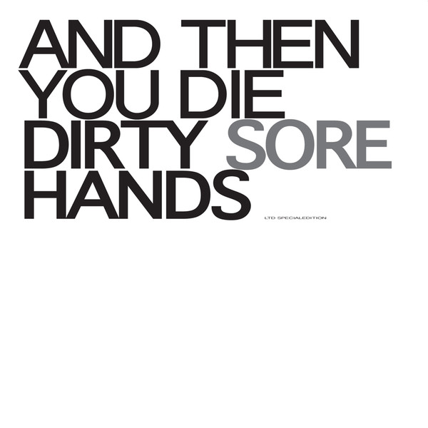 And Then You Die - The Way Things Are