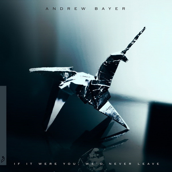Andrew Bayer - Opening Act