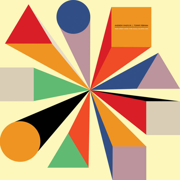 Andrew Wasylyk | Tommy Perman - Climb Like a Floating Vapour