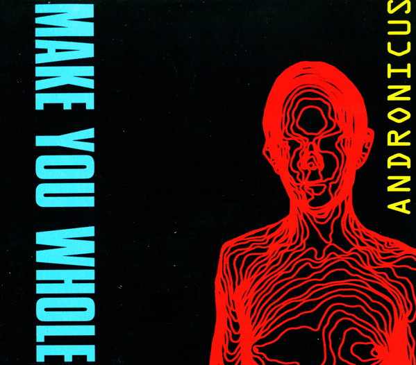 Andronicus - Make U Whole
