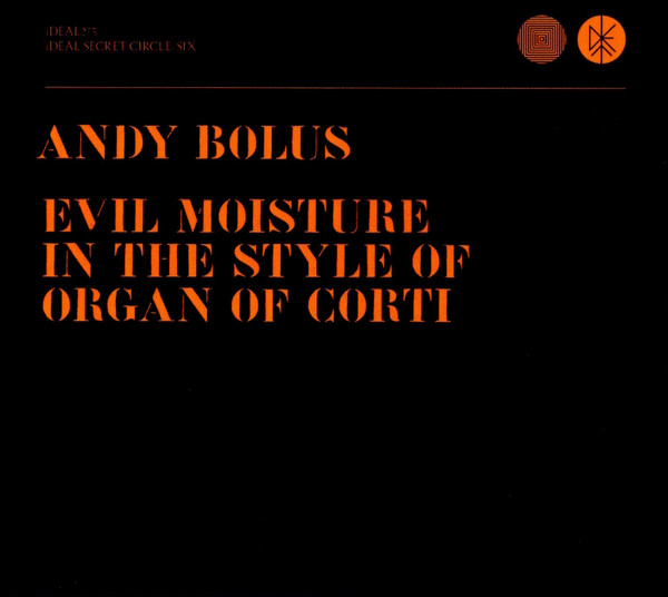 Andy Bolus - Seduced By Del Mundo