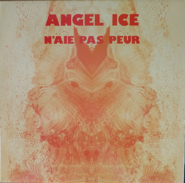 Angel Ice - N'aie pas peur