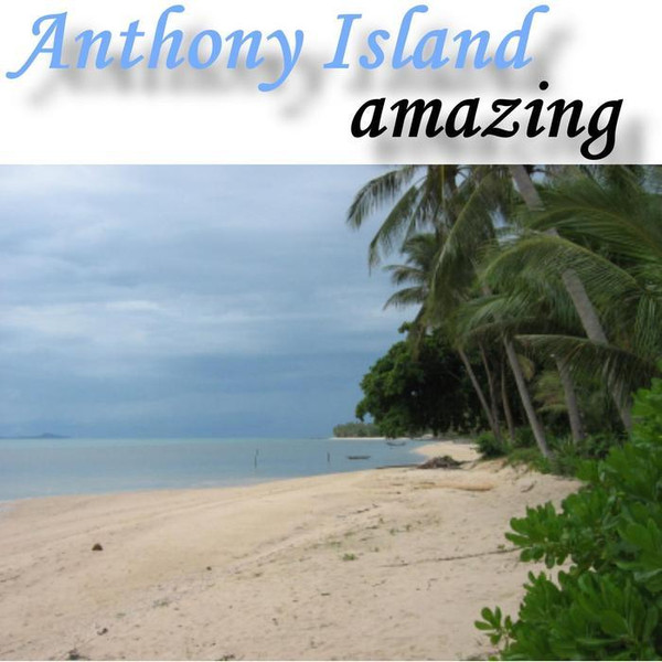 Anthony Island - Promets