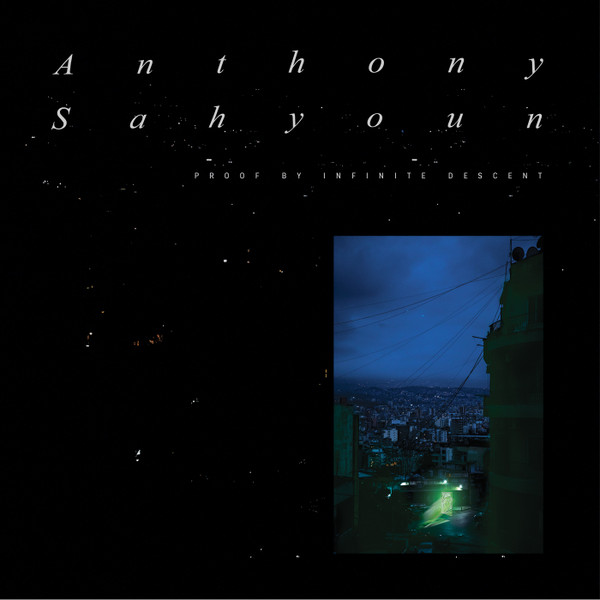 Anthony Sahyoun - A Sad & Beautiful World (باءٌ وخاءٌ وتاء)