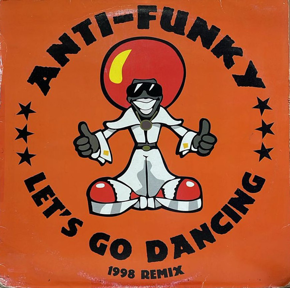 Anti-Funky - Let's Go Dancing (Are You Ready?)