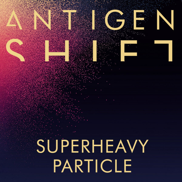 Antigen Shift - The Way of the North