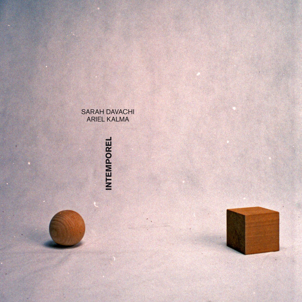 Ariel Kalma & Sarah Davachi - Harmonium Odyssey
