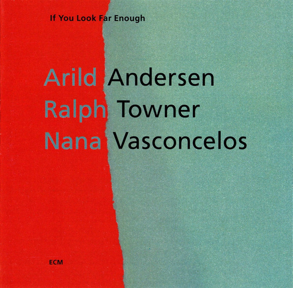 Arild Andersen, Ralph Towner & Nana Vasconcelos - For All We Know