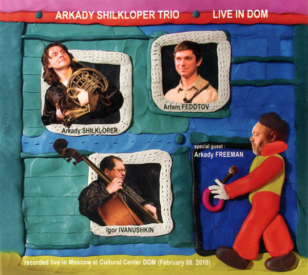 Arkady Shilkloper Trio - Beer for Bird