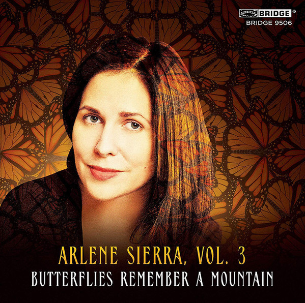 Arlene Sierra - Butterflies Remember a Mountain: I. Butterflies