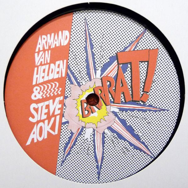 Armand Van Helden & Steve Aoki - BRRRAT!