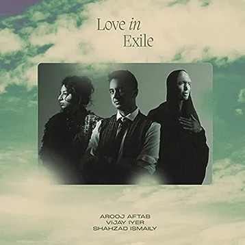 Arooj Aftab, Vijay Iyer, Shahzad Ismaily - Shadow Forces