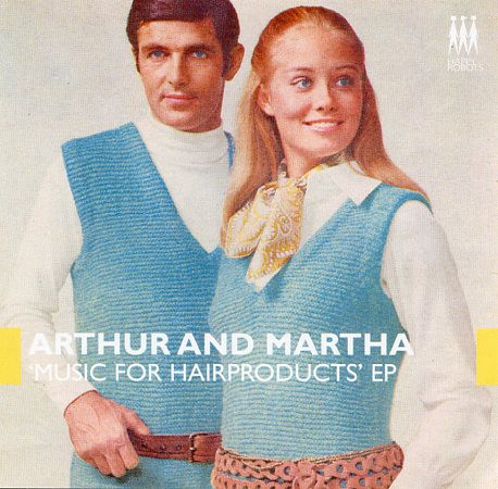Arthur and Martha - Music For Hairproducts