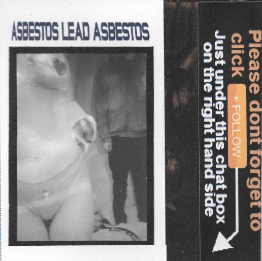 Asbestos Lead Asbestos - Not Your Average Twink