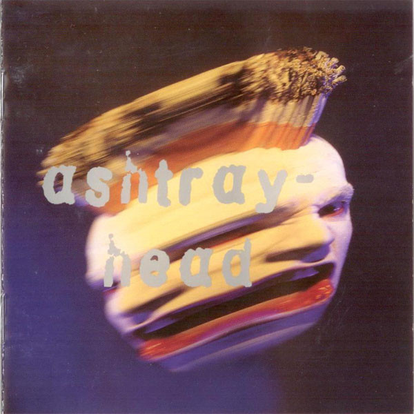 Ashtrayhead - Good Doggy